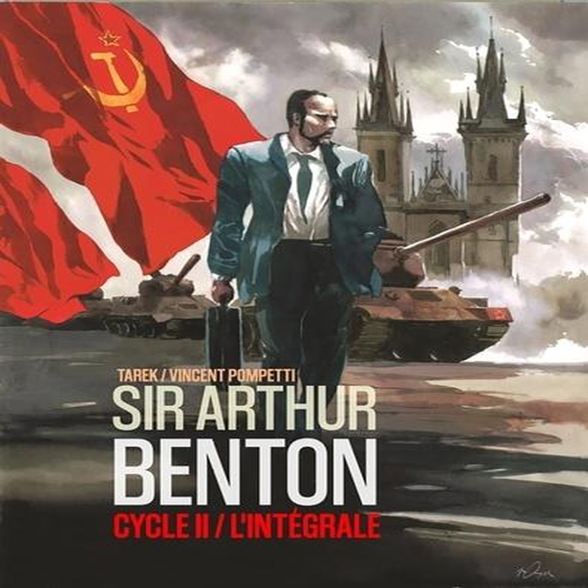 SIR ARTHUR BENTON CYCLE 2 GUERRE FROIDE L'INTEGRALE , Tarek