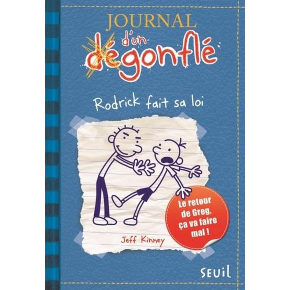 JOURNAL D'UN DEGONFLE TOME 2 : RODRICK FAIT SA LOI, Kinney Jeff