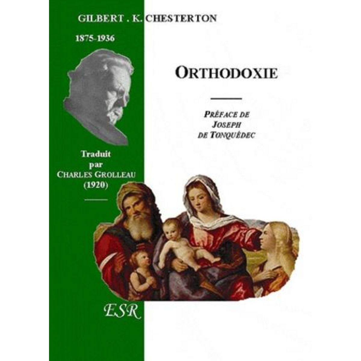 ORTHODOXIE, Chesterton Gilbert-Keith