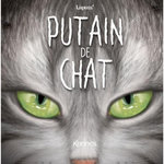 PUTAIN DE CHAT TOME 11 , Lapuss'