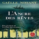 L'ANCRE DES REVES, Nohant Gaëlle