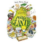 LA FABULEUSE HISTOIRE DE LA POIRE GEANTE. (OU COMMENT JERONIMUS BERGSTROM SEVERIN OLSEN FUT RETABLI DANS SES FONCTIONS DE MAIRE DE SOLBY A LA GRANDE JOIE DE TOUS LES HABITANTS DE LA VILLE SAUF UN), Strid Jakob Martin