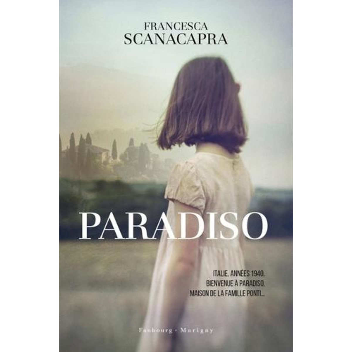 LA SAGA DE GRAZIELLA TOME 1 : PARADISO, Scanacapra Francesca