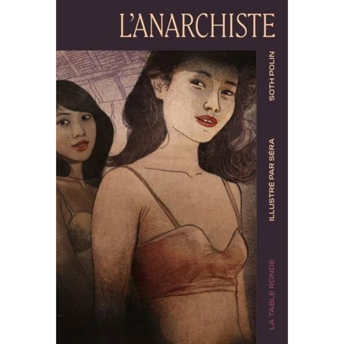 L'ANARCHISTE, Polin Soth