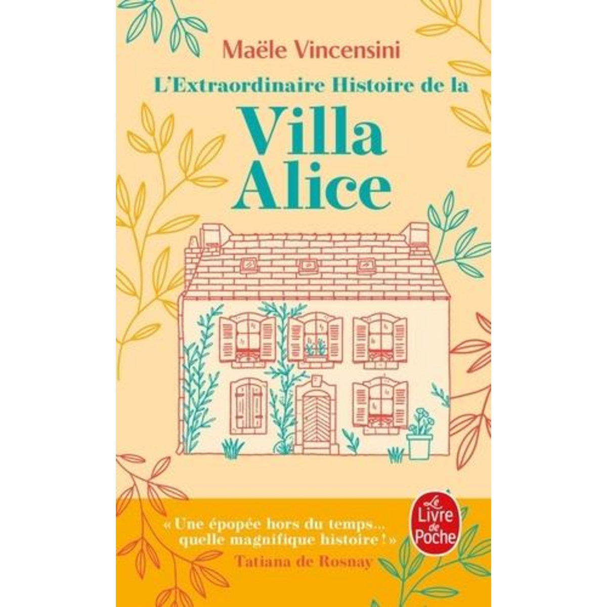 L'EXTRAORDINAIRE HISTOIRE DE LA VILLA ALICE, Vincensini Maële