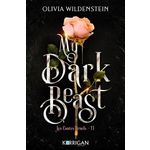 LES CONTES CRUELS TOME 1 : MY DARK BEAST, Wildenstein Olivia