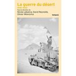 LA GUERRE DU DESERT. 1940-1943, Labanca Nicola
