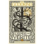 L'EPEE DE VERITE TOME 1 : LA PREMIERE LECON DU SORCIER, Goodkind Terry