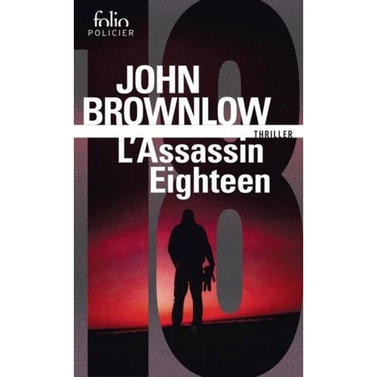 L'ASSASSIN EIGHTEEN, Brownlow John