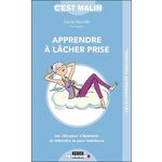 APPRENDRE A LACHER-PRISE, C'EST MALIN, Neuville Cécile