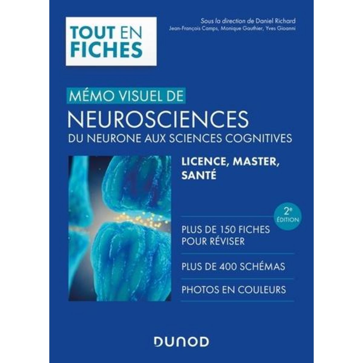 MEMO VISUEL DE NEUROSCIENCES. 2E EDITION, Richard Daniel