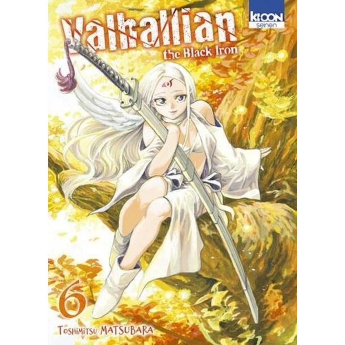 VALHALLIAN THE BLACK IRON TOME 6 , Matsubara Toshimitsu