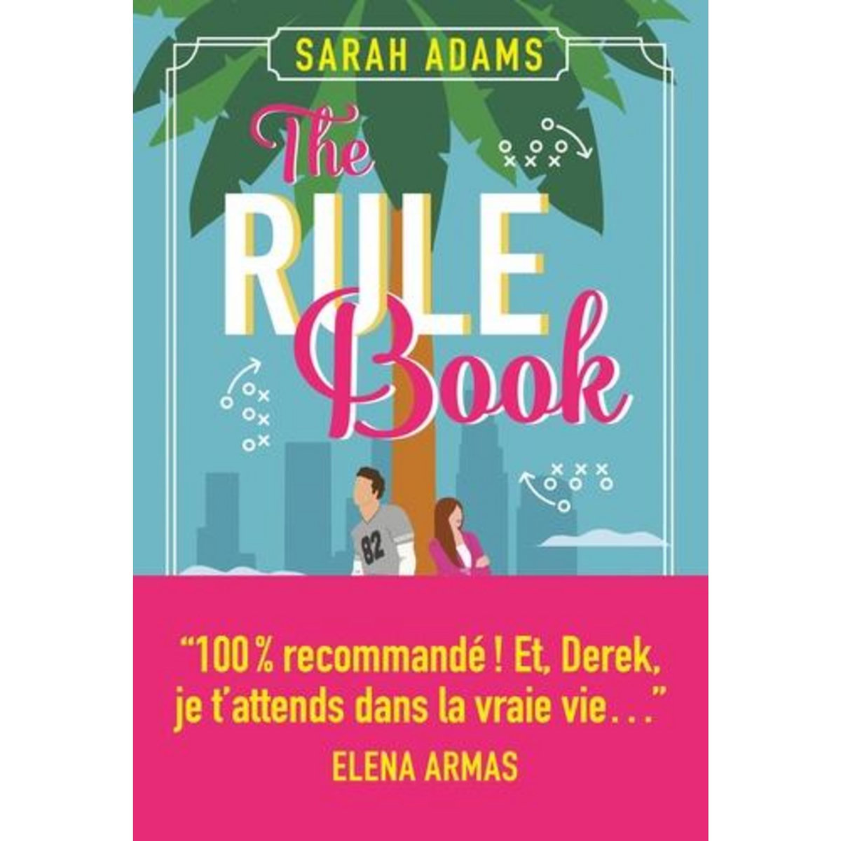 THE RULE BOOK, Adams Sarah