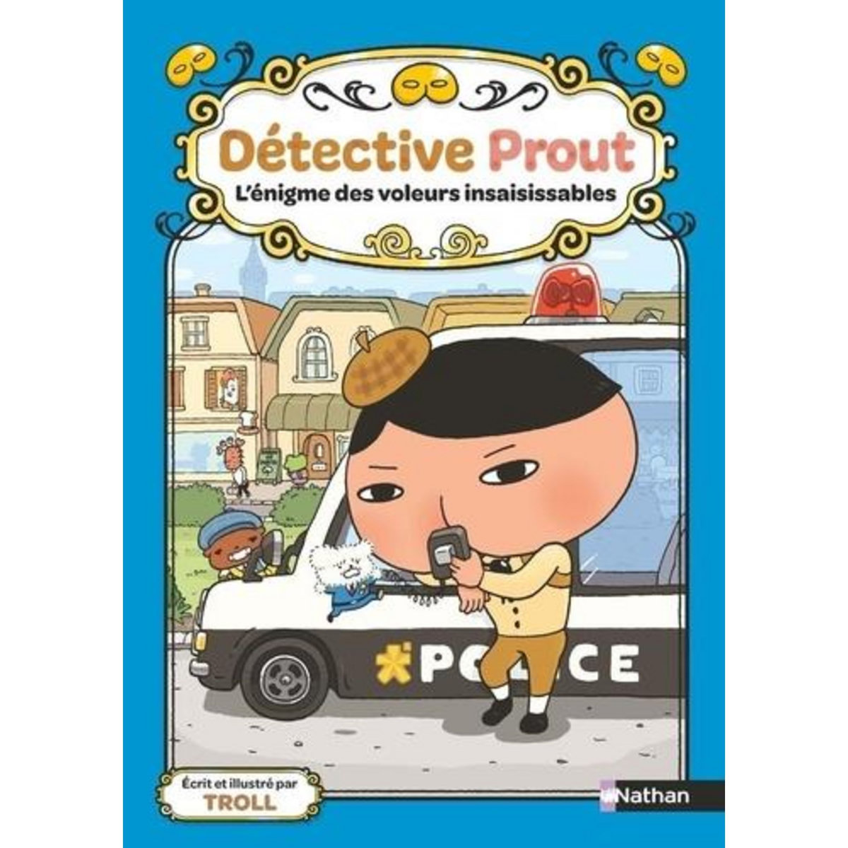 DETECTIVE PROUT TOME 3 : L'ENIGME DES VOLEURS INSAISISSABLES, Troll