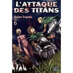 L'ATTAQUE DES TITANS TOME 6, Isayama Hajime