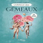 L'ORACLE DES GEMEAUX. SE DECOUVRIR ET SE REALISER. AVEC 24 CARTES INCLUSES, Satis L.B.