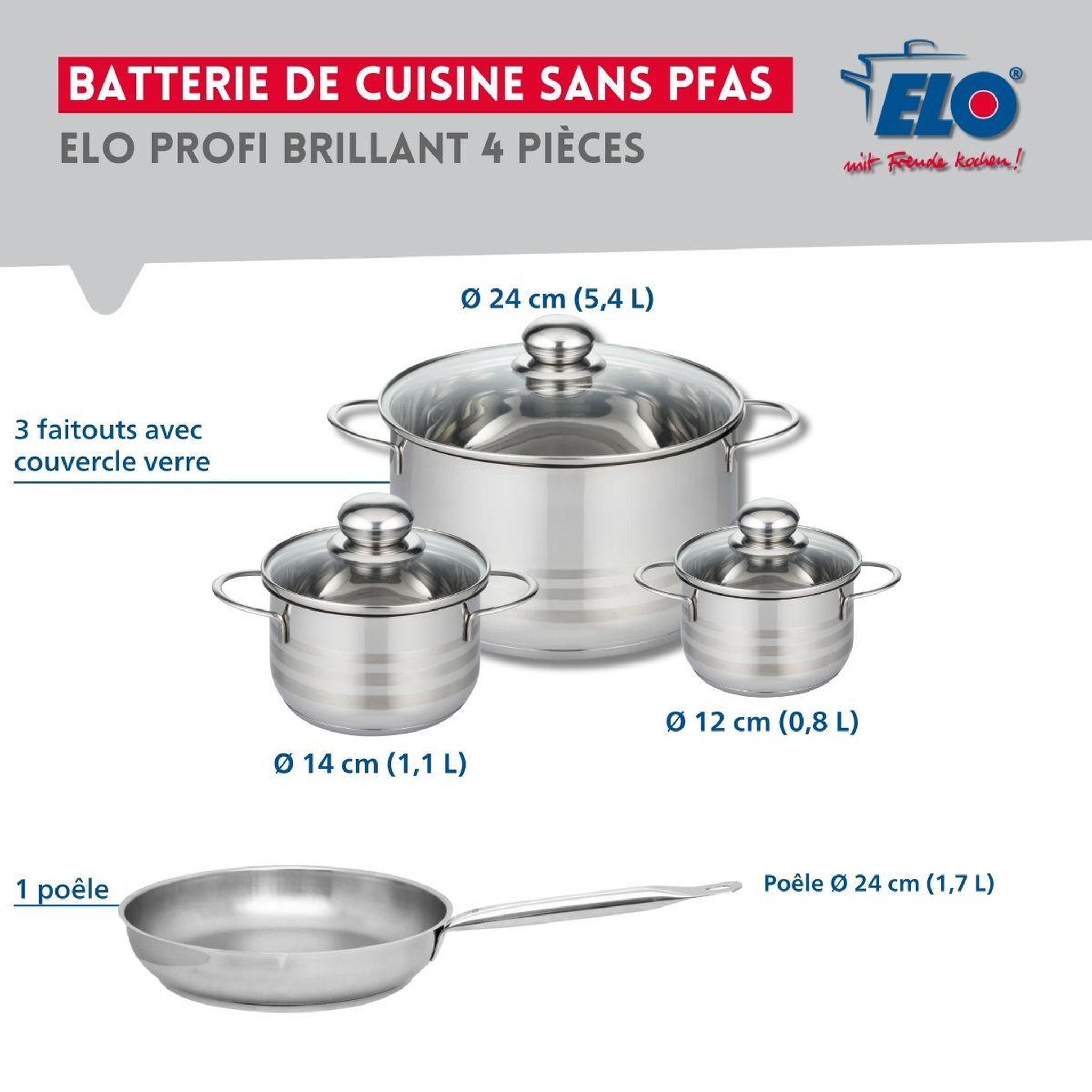 Voir la diapositive 2 : ELO Ensemble de 1 poêle de cuisson 24 cm et 3 faitouts 12, 14 et 24 cm elo profi brillant