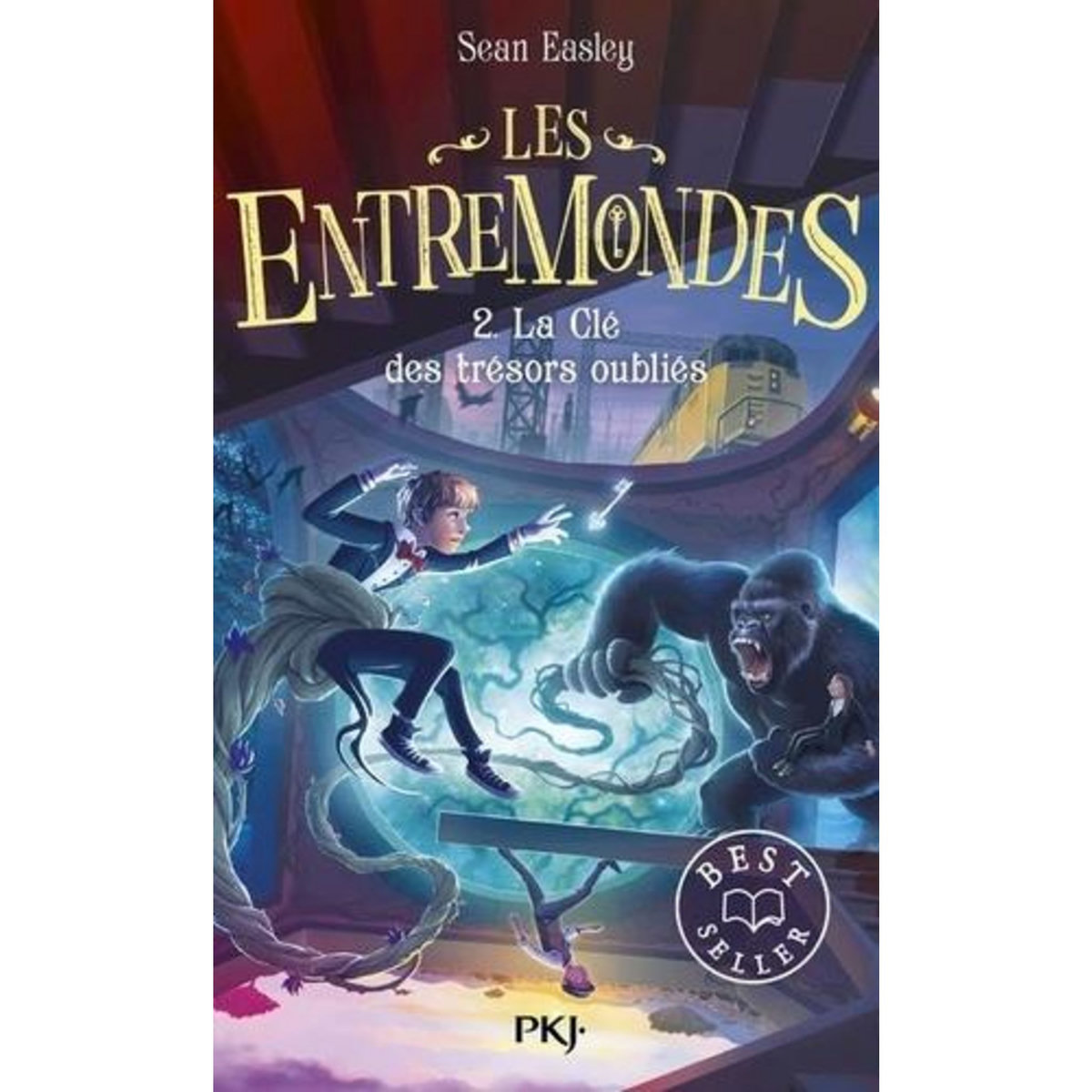 LES ENTREMONDES TOME 2 : LA CLE DES TRESORS OUBLIES, Easley Sean