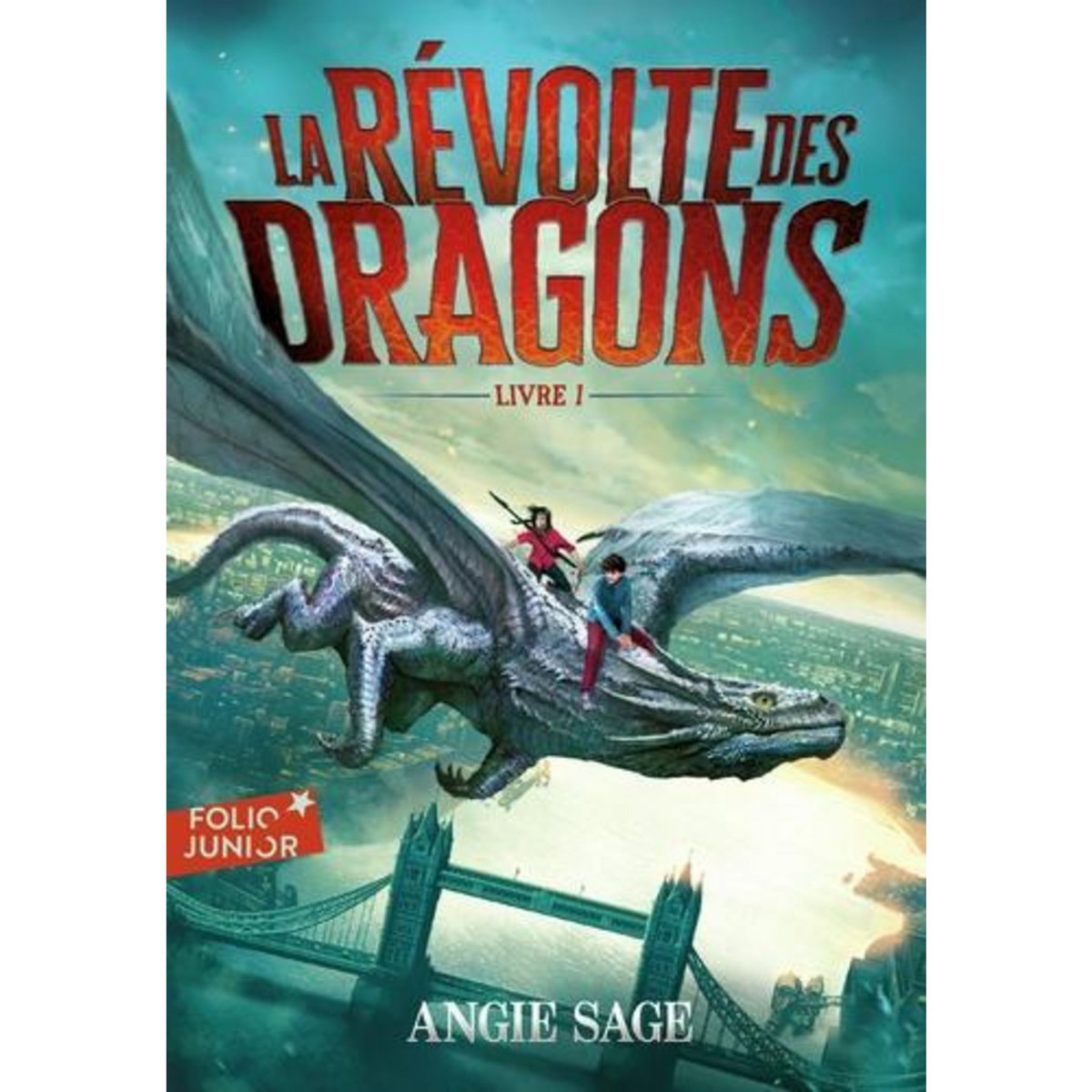 LA REVOLTE DES DRAGONS TOME 1 , Sage Angie