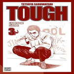 TOUGH - L'AUBE D'UNE LEGENDE TOME 3 , Saruwatari Tetsuya