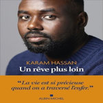 UN REVE PLUS LOIN, Karam Hassan