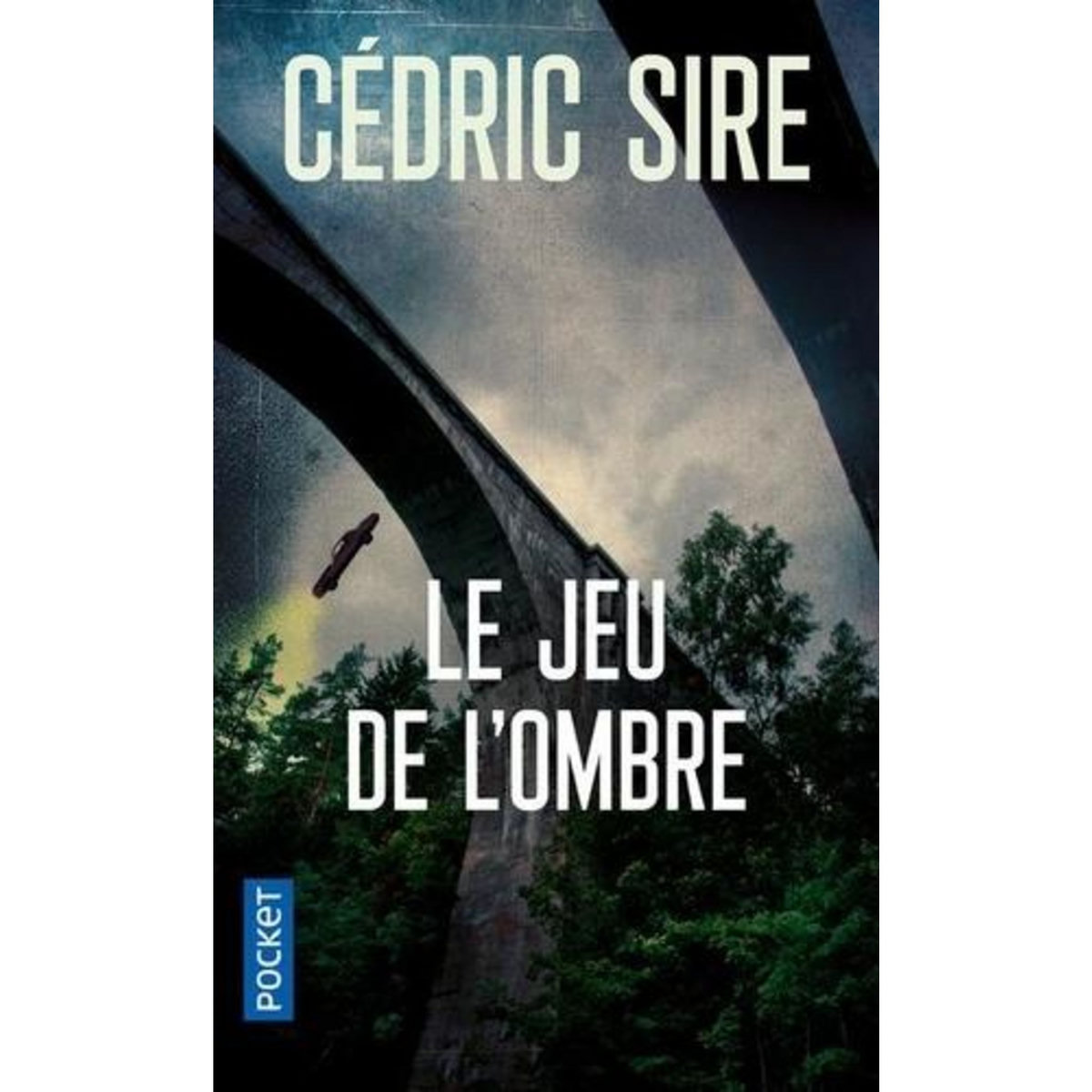 LE JEU DE L'OMBRE, Sire Cédric