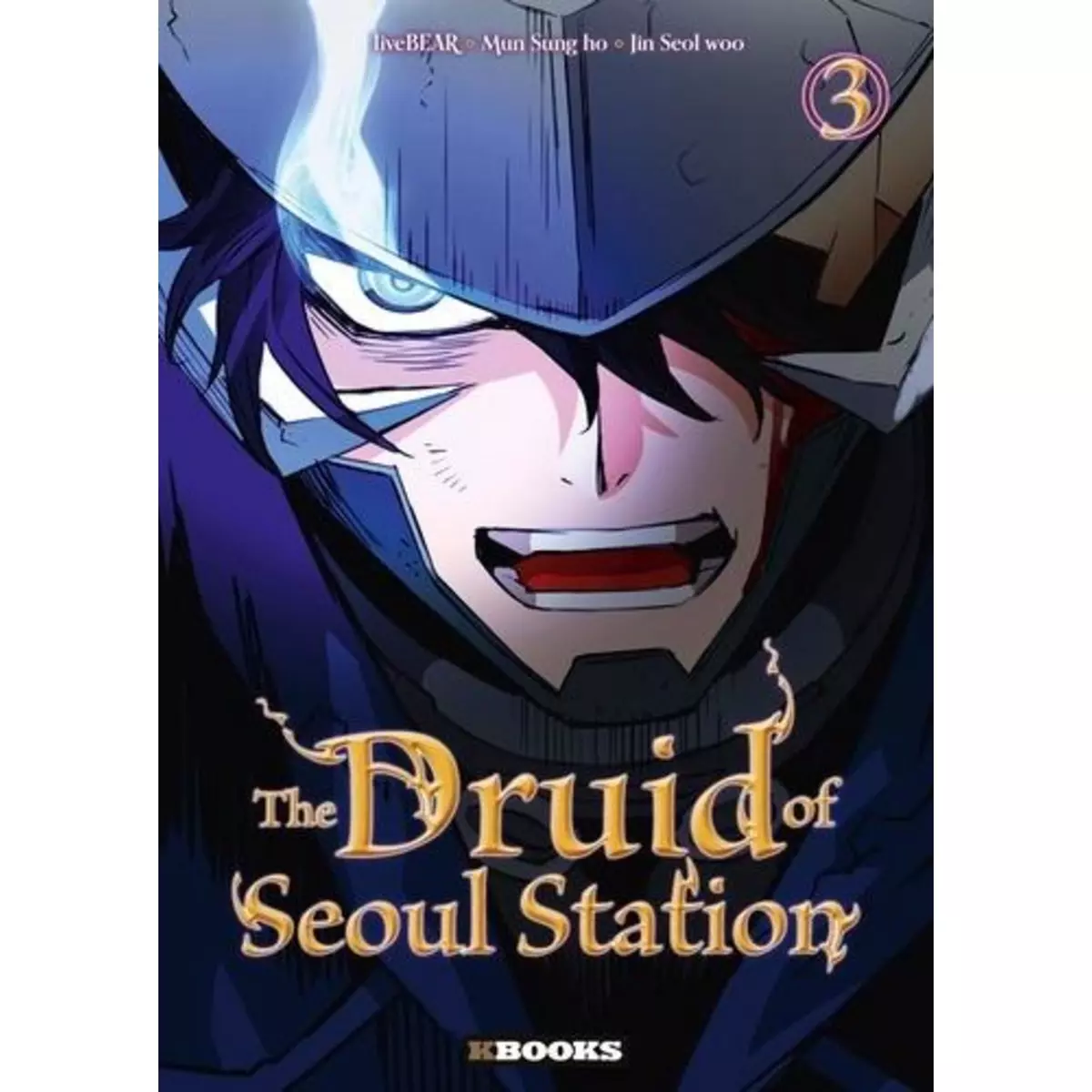  THE DRUID OF SEOUL STATION TOME 3 , Mun Sung-Ho