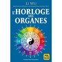  L'HORLOGE DES ORGANES. 3E EDITION, Li Wu