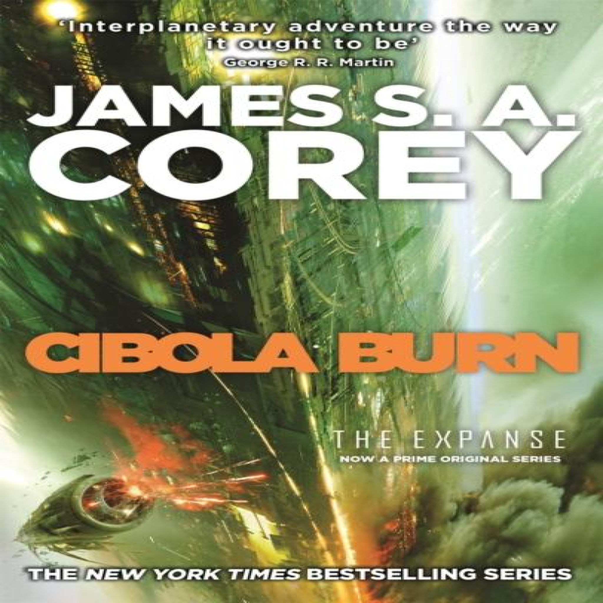 LIVRES Cibola Burn : Book 4 of the Expanse (now a Prime Original series)