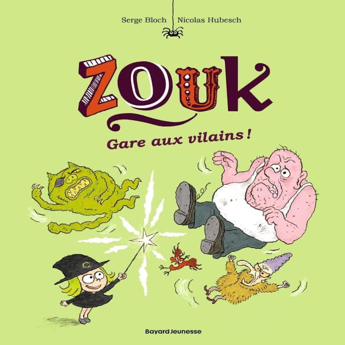 ZOUK TOME 24 : GARE AUX VILAINS !, Bloch Serge