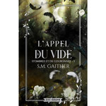 D'OMBRES ET DE COURONNES TOME 3 : L'APPEL DU VIDE, Gaither S.M.