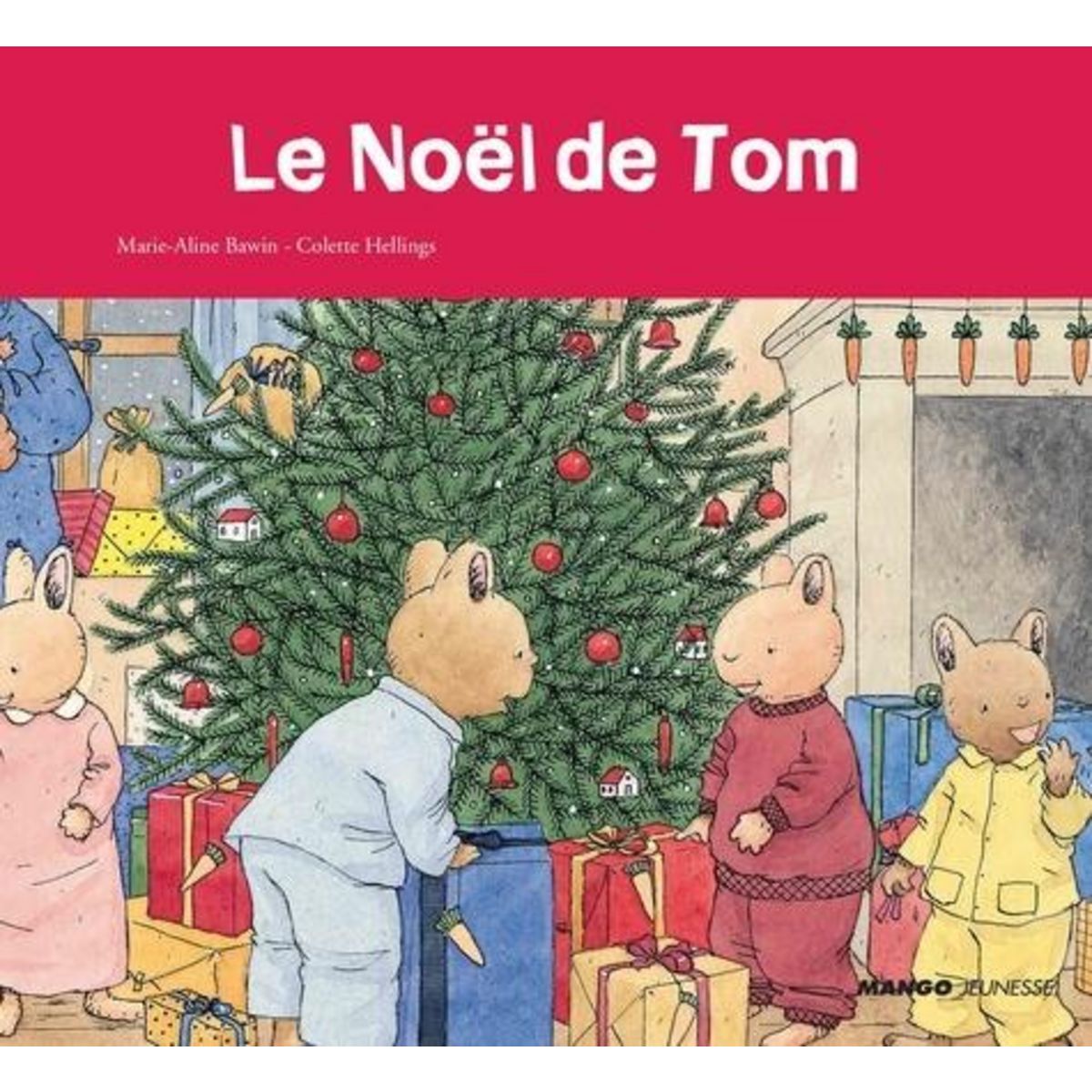 LE NOEL DE TOM, Hellings Colette