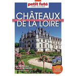 CHATEAUX DE LA LOIRE. EDITION 2025, Petit Futé