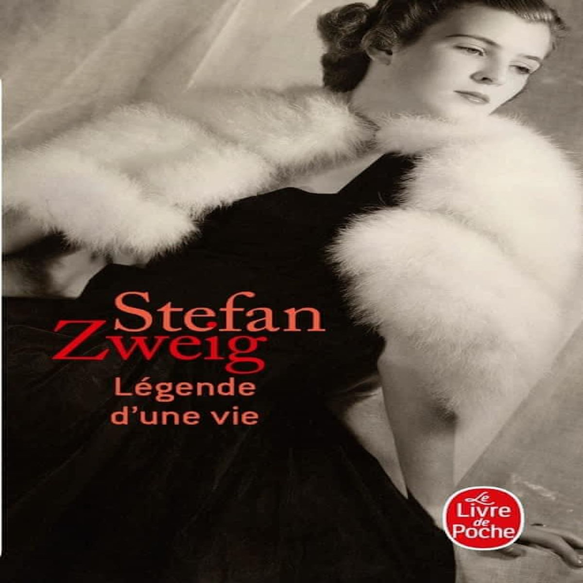 LEGENDE D'UNE VIE, Zweig Stefan