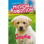 MISSION ADOPTION TOME 1 : GOLDIE, Miles Ellen