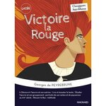 VICTOIRE LA ROUGE, Peyrebrune Georges