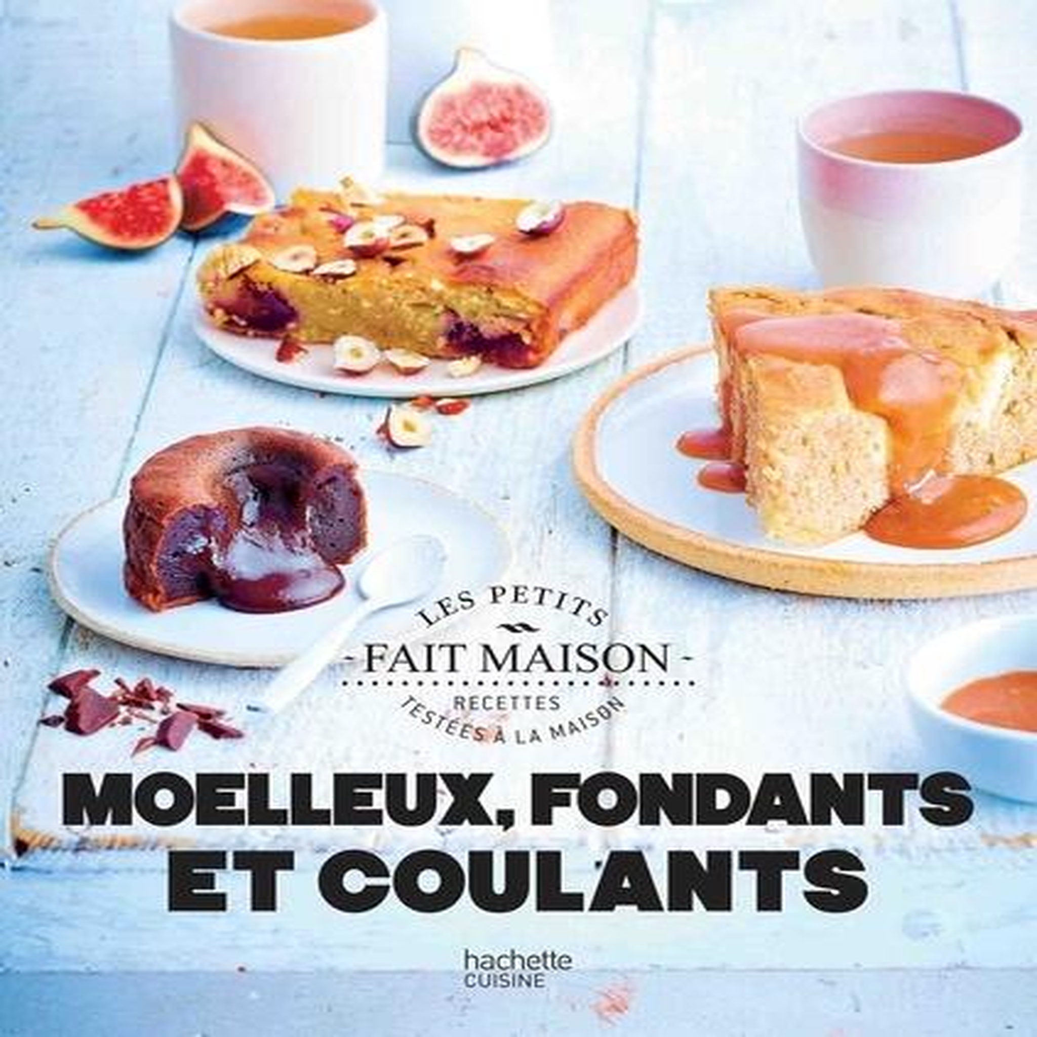 MOELLEUX FONDANTS ET COULANTS, Pape Marie-Elodie