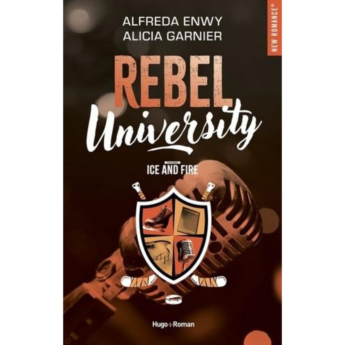 REBEL UNIVERSITY TOME 3 : ICE AND FIRE, Enwy Alfreda