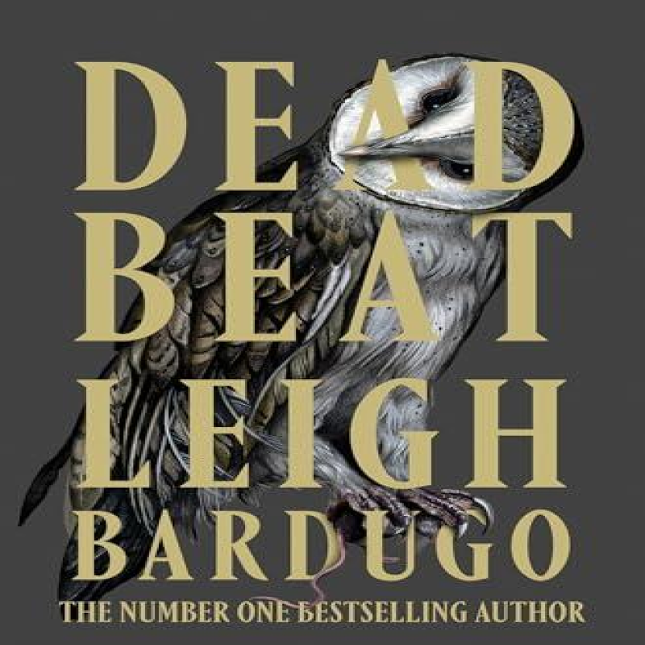 LIVRES Dead Beat : The explosive finale to the Sunday Times bestselling Ninth House series from the global phenomenon behind the Grishaverse