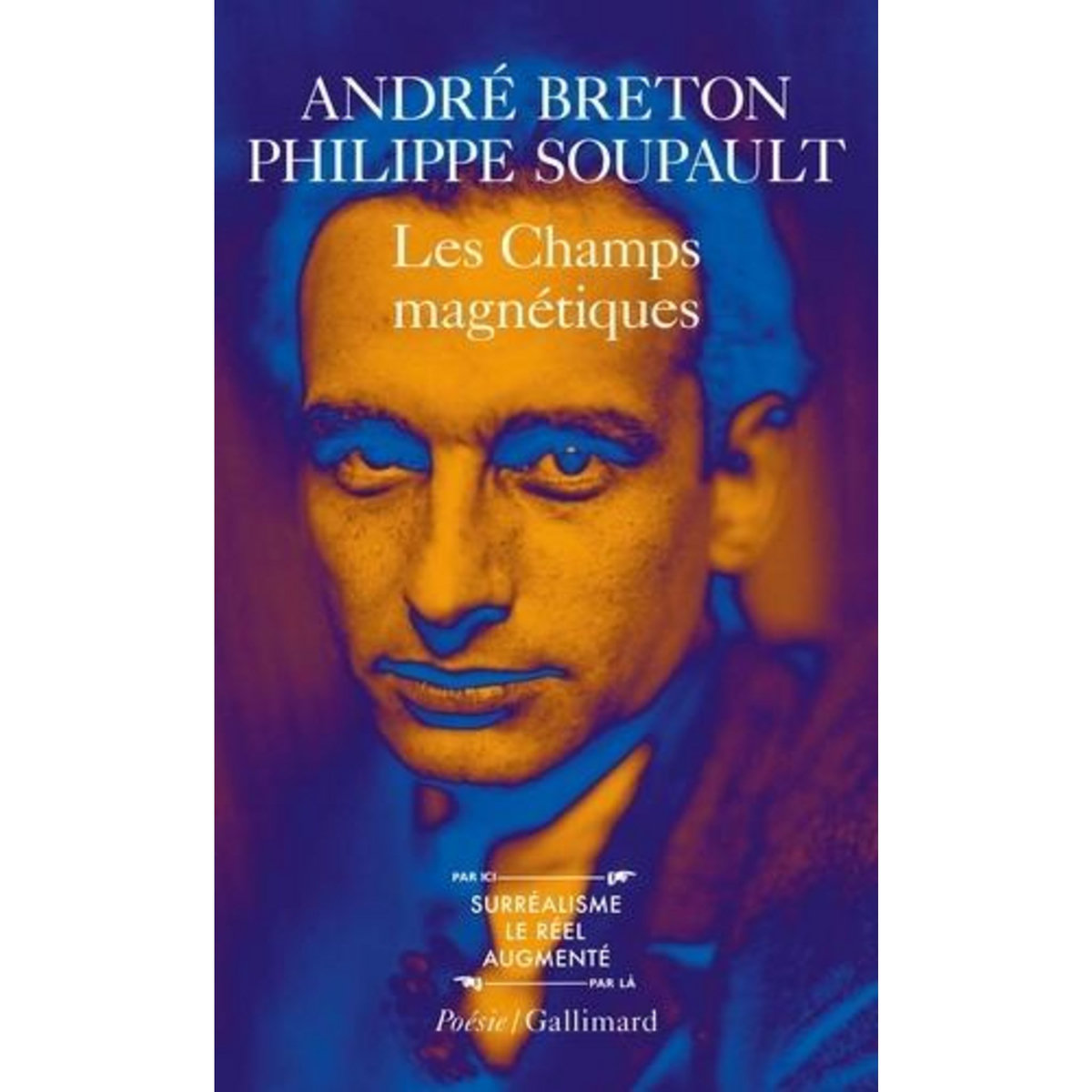 LES CHAMPS MAGNETIQUES. S'IL VOUS PLAIT. VOUS M'OUBLIEREZ, Breton André