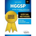 SPECIALITE HGGSP HISTOIRE, GEOGRAPHIE, GEOPOLITIQUE, SCIENCES POLITIQUES TLE. SPECIAL METHODE, Rabot Brice