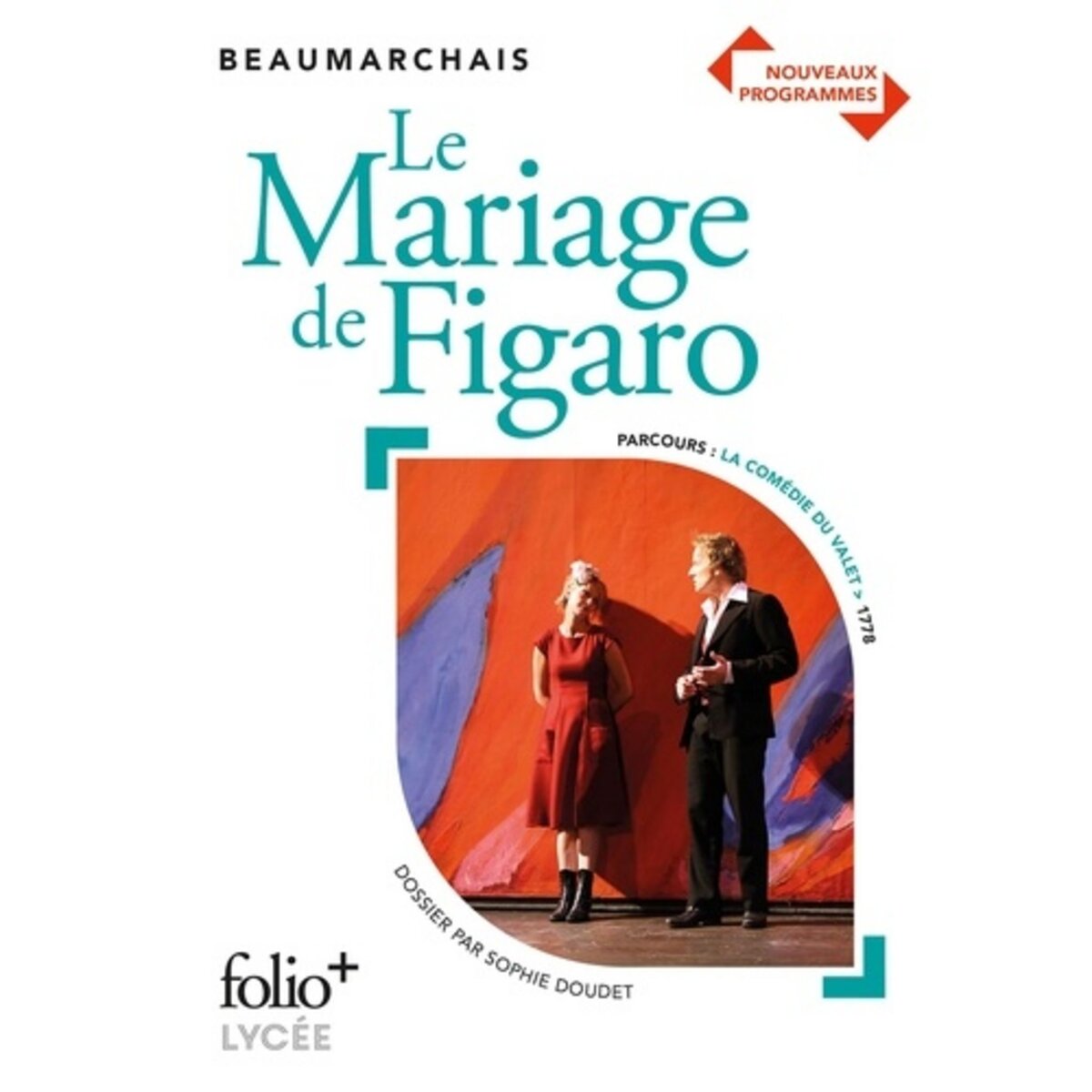  LE MARIAGE DE FIGARO, Beaumarchais Pierre-Augustin Caron de