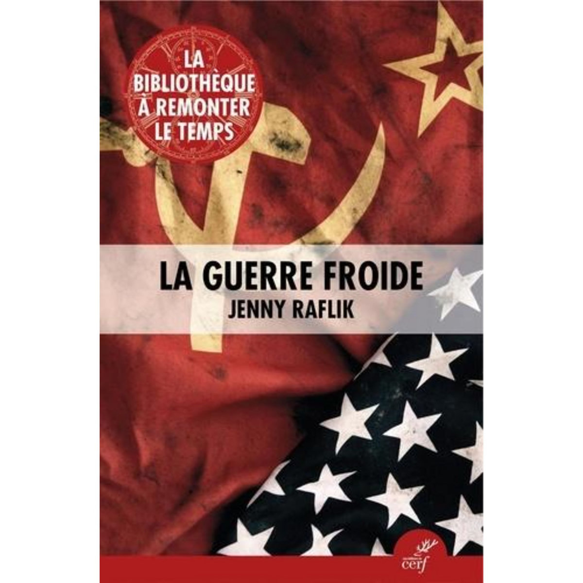 LA GUERRE FROIDE, Raflik Jenny