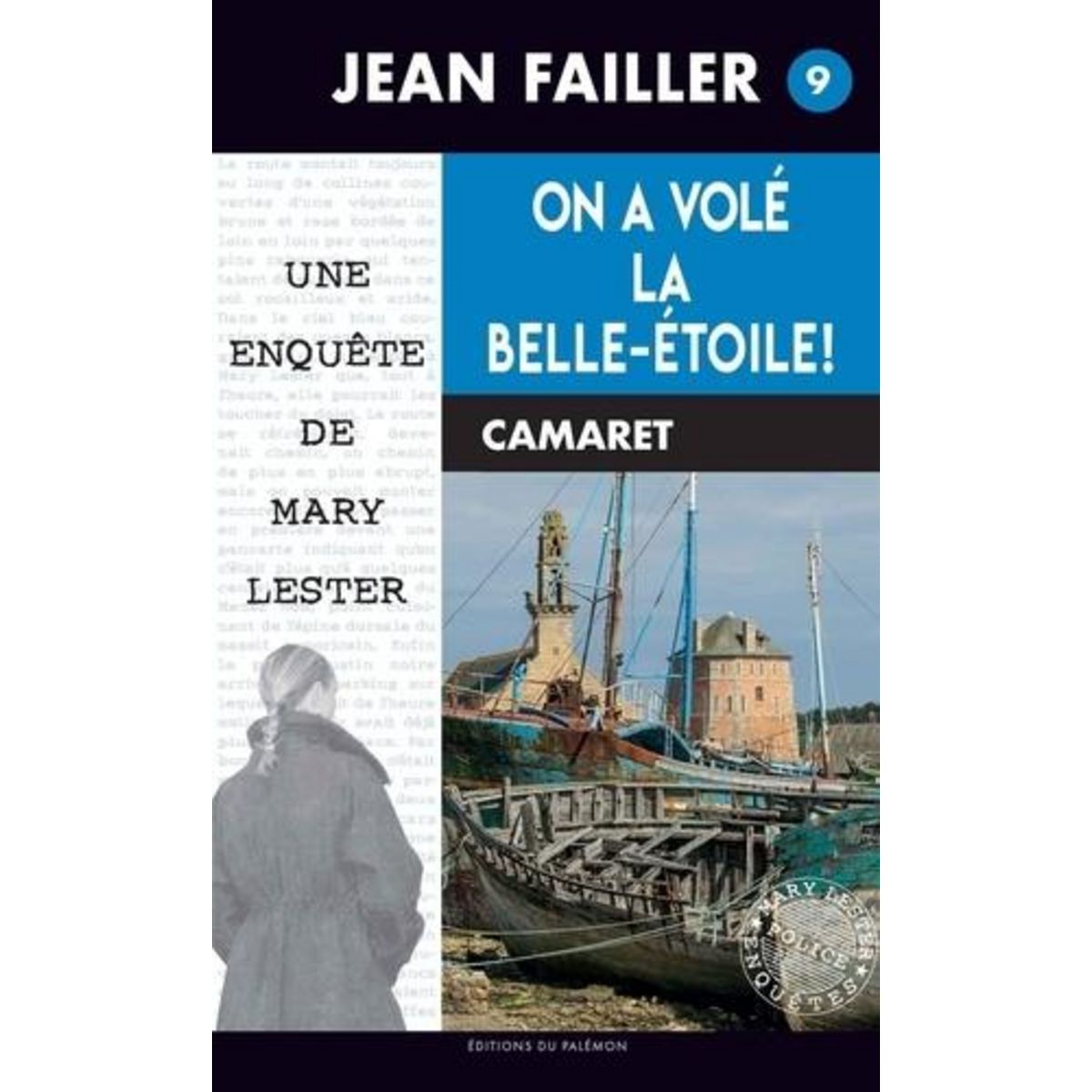 LES ENQUETES DE MARY LESTER TOME 9 : ON A VOLE LA BELLE-ETOILE !, Failler Jean