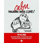 TOUJOURS AUSSI CONS !, Cabu