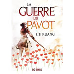 LA GUERRE DU PAVOT TOME 1 , Kuang R. F