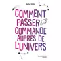  COMMENT PASSER COMMANDE AUPRES DE L'UNIVERS, Mohr Bärbel