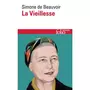  LA VIEILLESSE, Beauvoir Simone de