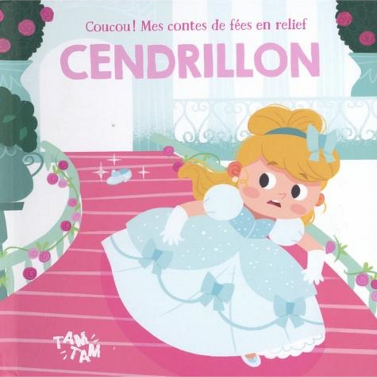 CENDRILLON, Tam Tam Editions
