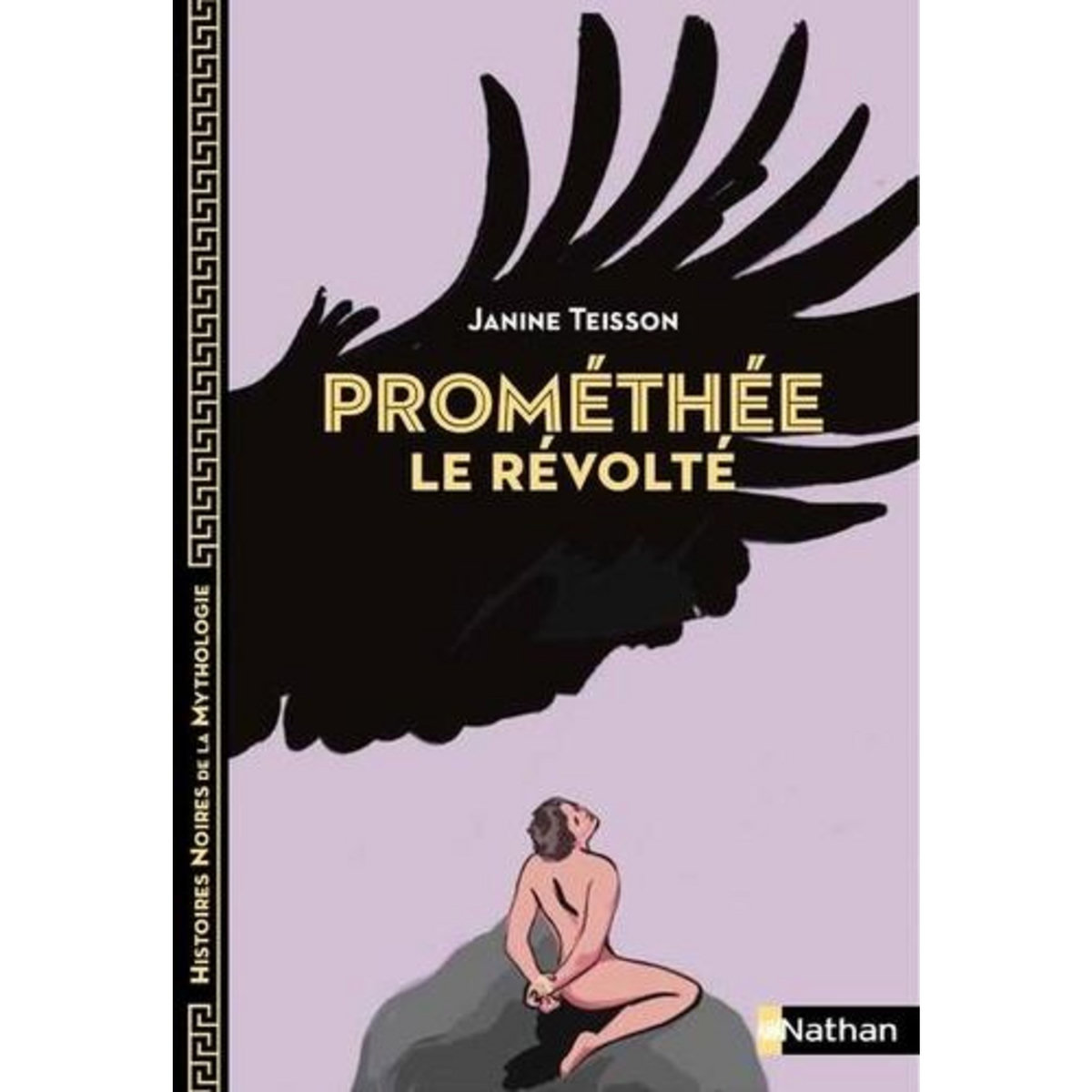 PROMETHEE LE REVOLTE, Teisson Janine